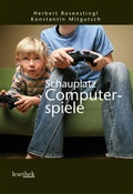 Cover: Schauplatz Computerspiele - Braum&uuml;ller Verlag