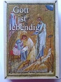 Enlarge image Cover: Gott ist lebendig - Theophano