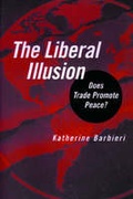 Cover: The Liberal Illusion - The University of Michigan Press