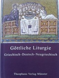 Cover: Die G&ouml;ttliche Liturgie des heiligen Johannes Chrysostomos - Theophano