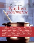 Cover: Prominente K&uuml;chengeheimnisse - Braum&uuml;ller Verlag