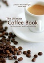 Cover: The ultimate coffee book - Braum&uuml;ller Verlag