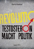 Cover: TESTOSTERON MACHT POLITIK - Braum&uuml;ller Verlag