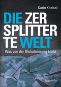 Cover: Die zersplitterte Welt - Braum&uuml;ller Verlag