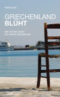 Cover: Griechenland bl&uuml;ht - Braum&uuml;ller Verlag