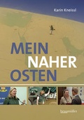 Cover: Mein Naher Osten - Braum&uuml;ller Verlag