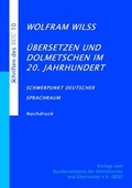 Cover: &Uuml;bersetzen und Dolmetschen im 20. Jahrhundert - BD&Uuml; Weiterbildungs- und Fachverlagsgesellschaft mbH