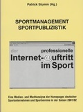 Cover: Sportmanagement /Sportpublizistik: Der professionelle Internetauftritt im Sport - Stumm, R