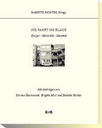 Enlarge image Cover: Die Fahrt ins Blaue - R & B Verlag