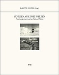 Cover: Notizen aus zwei Welten - R & B Verlag