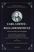 Cover: Carl Loewe - Balladenschule - Internationale Carl-Loewe-Gesellschaft