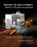Cover: M&uuml;nchen: 50 Jahre in Bildern - Munich: 50 years in pictures - brain script