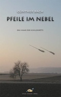Cover: Pfeile im Nebel - H&ouml;rnig, A