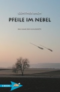 Cover: Pfeile Im Nebel - H&ouml;rnig, A