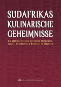 Cover: S&uuml;dafrikas kulinarische Geheimnisse - Verlag Kornmayer / Kornmayer, Hentschel u. Winter GbR
