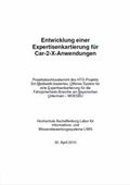 Cover: Entwicklung einer Expertisenkartierung f&uuml;r Car-2-X-Anwendungen - IMI-Verlag