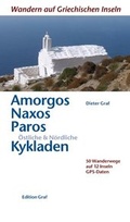 Cover: Amorgos, Naxos, Paros, &Ouml;stliche & N&ouml;rdliche Kykladen - Graf, Dieter