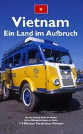 Cover: Vietnam - Ein Land im Aufbruch - Turtle-Media