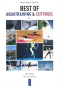 Cover: BEST OF AQUATRAINING & ZEITVOGEL - Sch&ouml;nthier und Zeitvogel