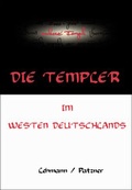 Cover: Die Templer im Westen Deutschlands - LePa-B&uuml;cher