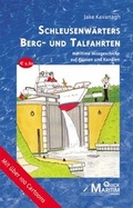 Cover: Schleusenw&auml;rters Berg- und Talfahrten - Quick Maritim Medien