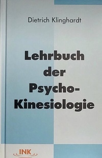 Abbildung von: Lehrbuch der Psycho-Kinesiologie - INK - Institut f. Neurobiologie