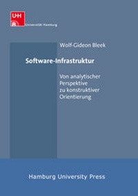 Enlarge image Cover: Software-Infrastruktur - Hamburg University Press - Staats- und Universitätsbibliothek Hamburg Carl von Ossietzky