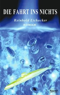 Enlarge image Cover: Die Fahrt ins Nichts - Reichel Verlag