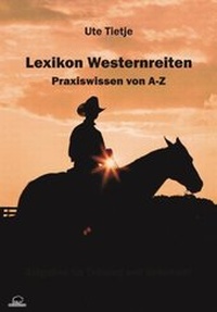 Abbildung von: Lexikon Westernreiten - Buffalo Verlag