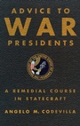 Cover: Advice to War Presidents - Basic Books