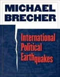 Cover: International Political Earthquakes - The University of Michigan Press