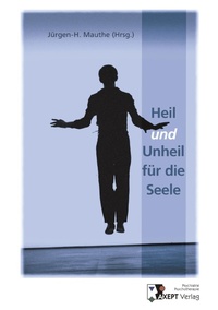 Enlarge image Cover: Heil und Unheil für die Seele - lavie