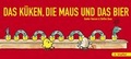Cover: Das K&uuml;ken, Die Maus Und Das Bier - STRAPAZIN