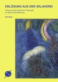 Cover: Erl&ouml;sung aus der Sklaverei - Edition ITP-Kompass