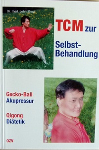 Enlarge image Cover: TCM zur Selbstbehandlung - Ost-Zhou