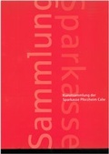 Cover: Sammlung Sparkasse - Sparkasse Pforzheim Calw