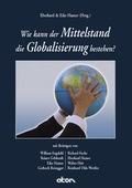Cover: Wie kann der Mittelstand die Globalisierung bestehen? - Aton