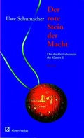 Cover: Der rote Stein der Macht - Klutert Verlag