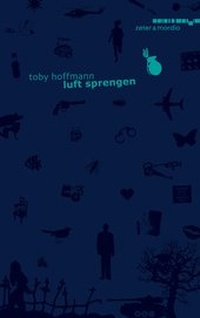 Enlarge image Cover: Luft sprengen - Zeter & Mordio - Verlag für Nebenwelten