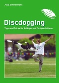 Cover: Discdogging - HOLANIBIO Verlag Dr. Scriptor OHG