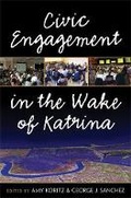 Cover: Civic Engagement in the Wake of Katrina - The University of Michigan Press