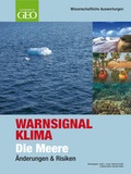 Cover: Warnsignal Klima: Die Meere - &Auml;nderungen & Risiken - Universit&auml;t Hamburg, Institut f. Hydrobiologie, c/o Dr. J. Loz&aacute;n
