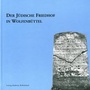 Cover: Der j&uuml;dische Friedhof in Wolfenb&uuml;ttel - Lessing-Akademie