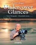 Cover: Undercover Glances - Naturblick Verlag