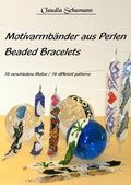 Cover: Motivarmb&auml;nder aus Perlen /Beaded Bracelets - Schumann, Claudia