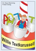 Cover: Willis Textkarussell - Fr&ouml;bel Verlag