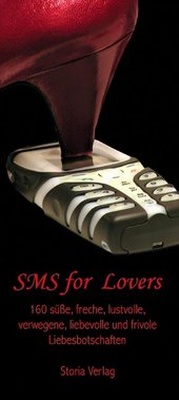 Enlarge image Cover: SMS for Lovers - Storia Verlag