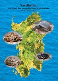 Abbildung von: Sardinien, die Insel der europäischen Schildkröten - Wegehaupt Verlag