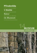 Cover: "Natur im Museum" 14. Internationale Fachtagung bayerischer, b&ouml;hmischer und s&auml;chsischer Museumsfachleute. Cesk&aacute; L&iacute;pa/CR, 5. bis 7. September 2005 - S&auml;chsische Landesstelle f&uuml;r Museumswesen