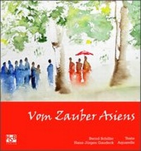 Abbildung von: Vom Zauber Asiens - HSB-Verlag